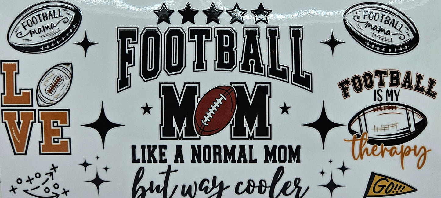 Football Mom Like a Normal Mom but Way Cooler