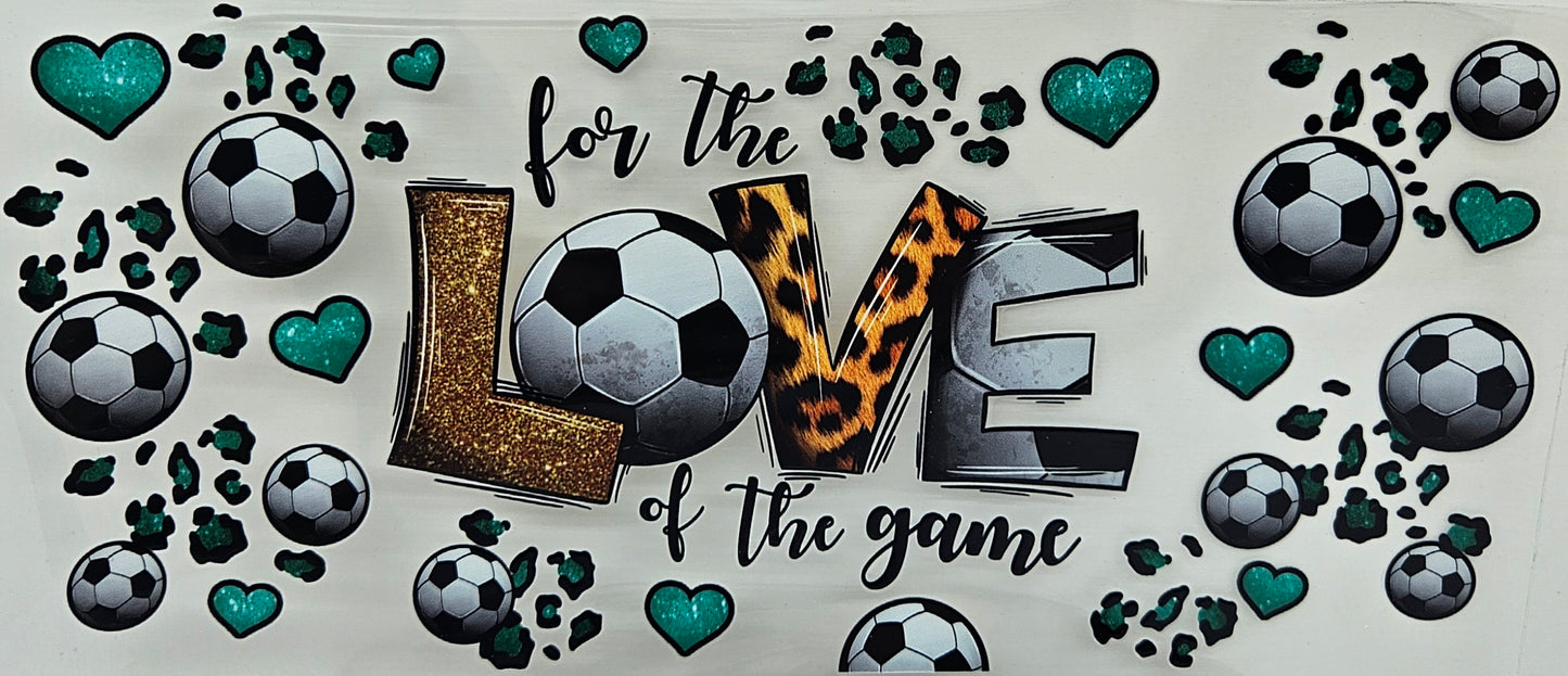 Soccer For the Love of the Game