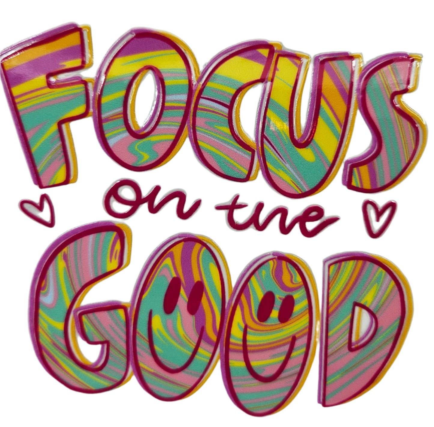 Focus On the Good