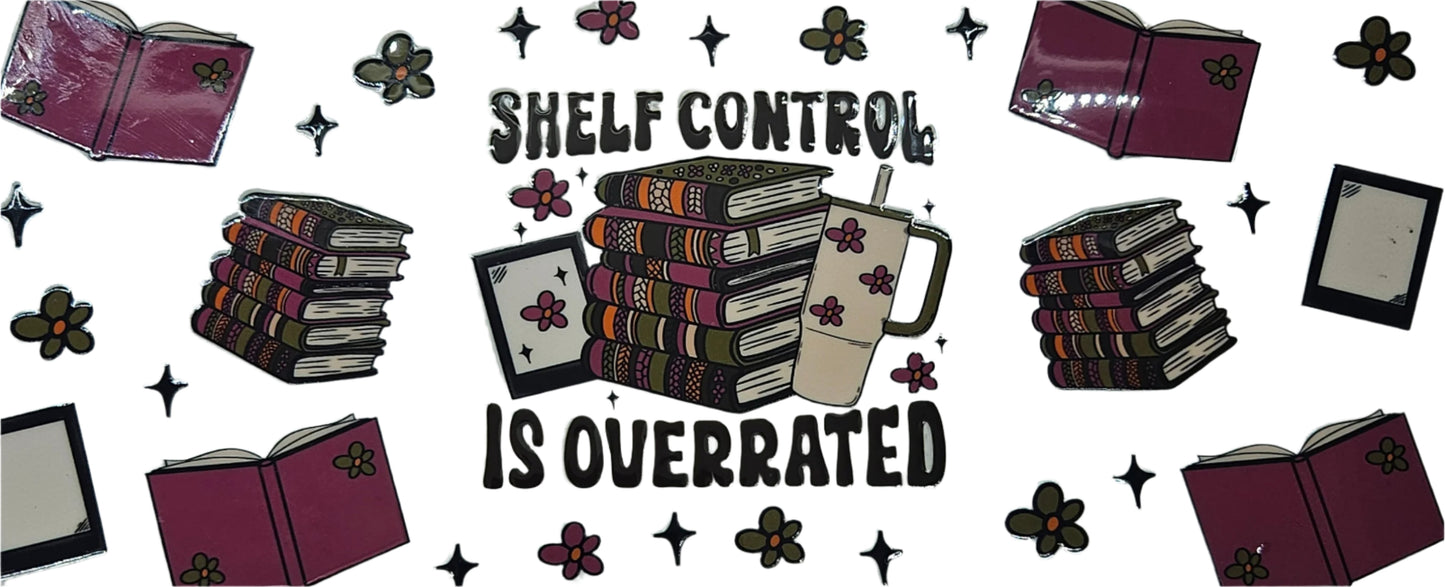 Shelf Control Is Overrated
