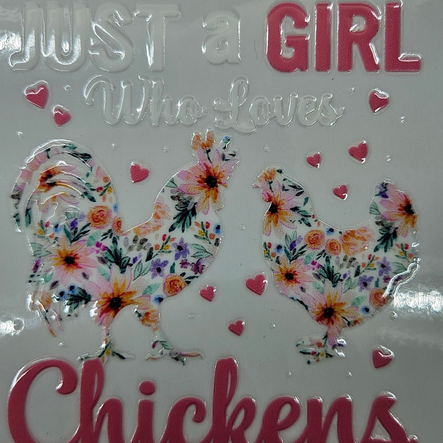 Just a Gril Who Loves Chickens