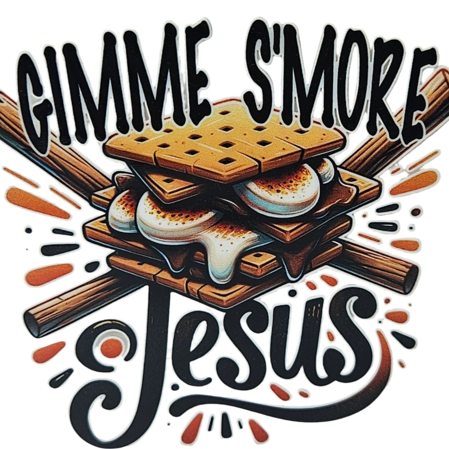 Gimme Smore Jesus