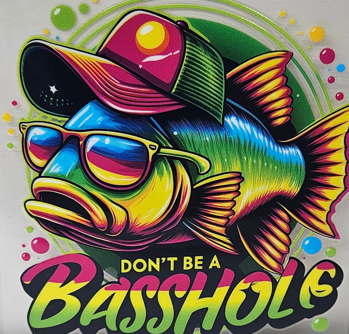 Dont Be a Basshole Neon