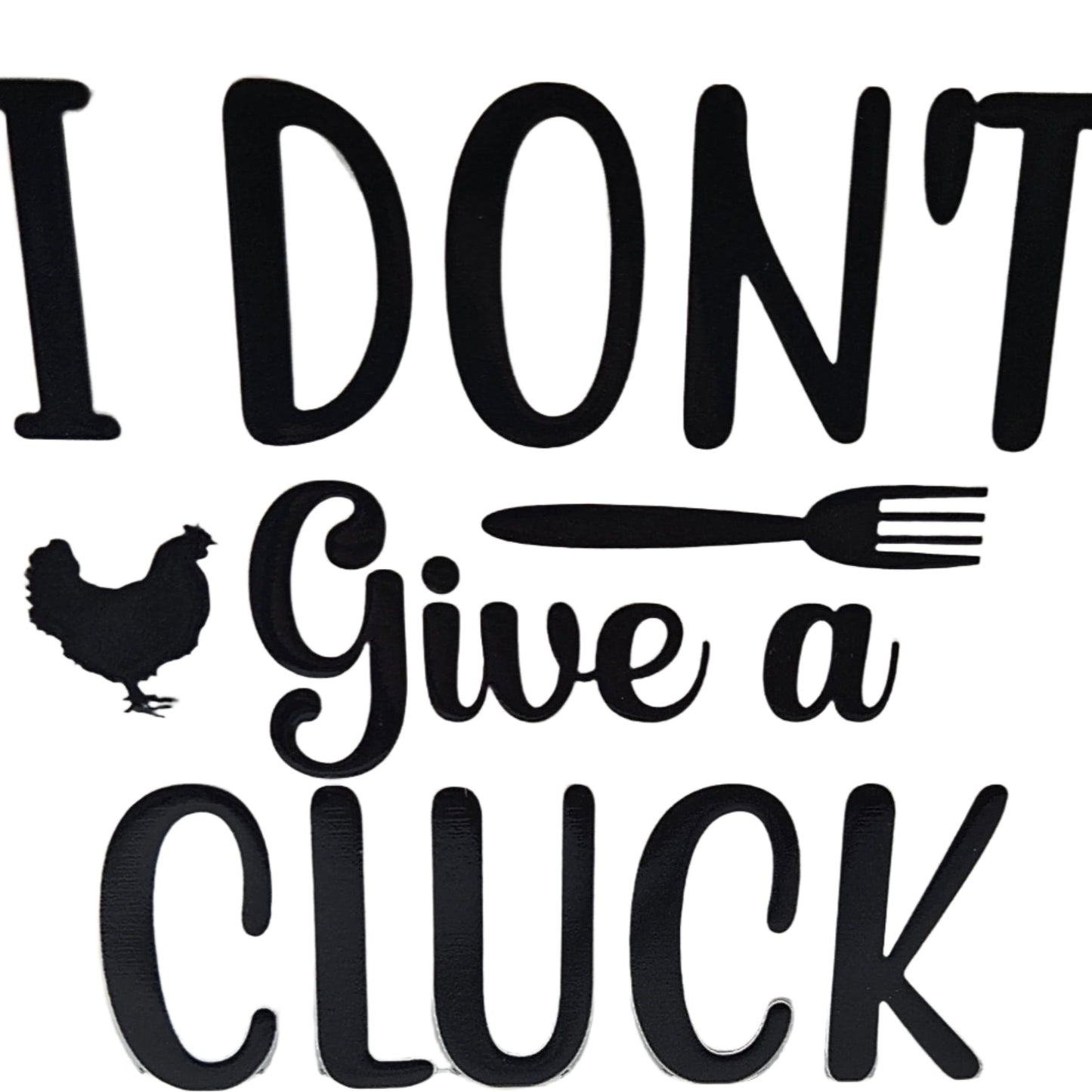I Don't Give a Cluck
