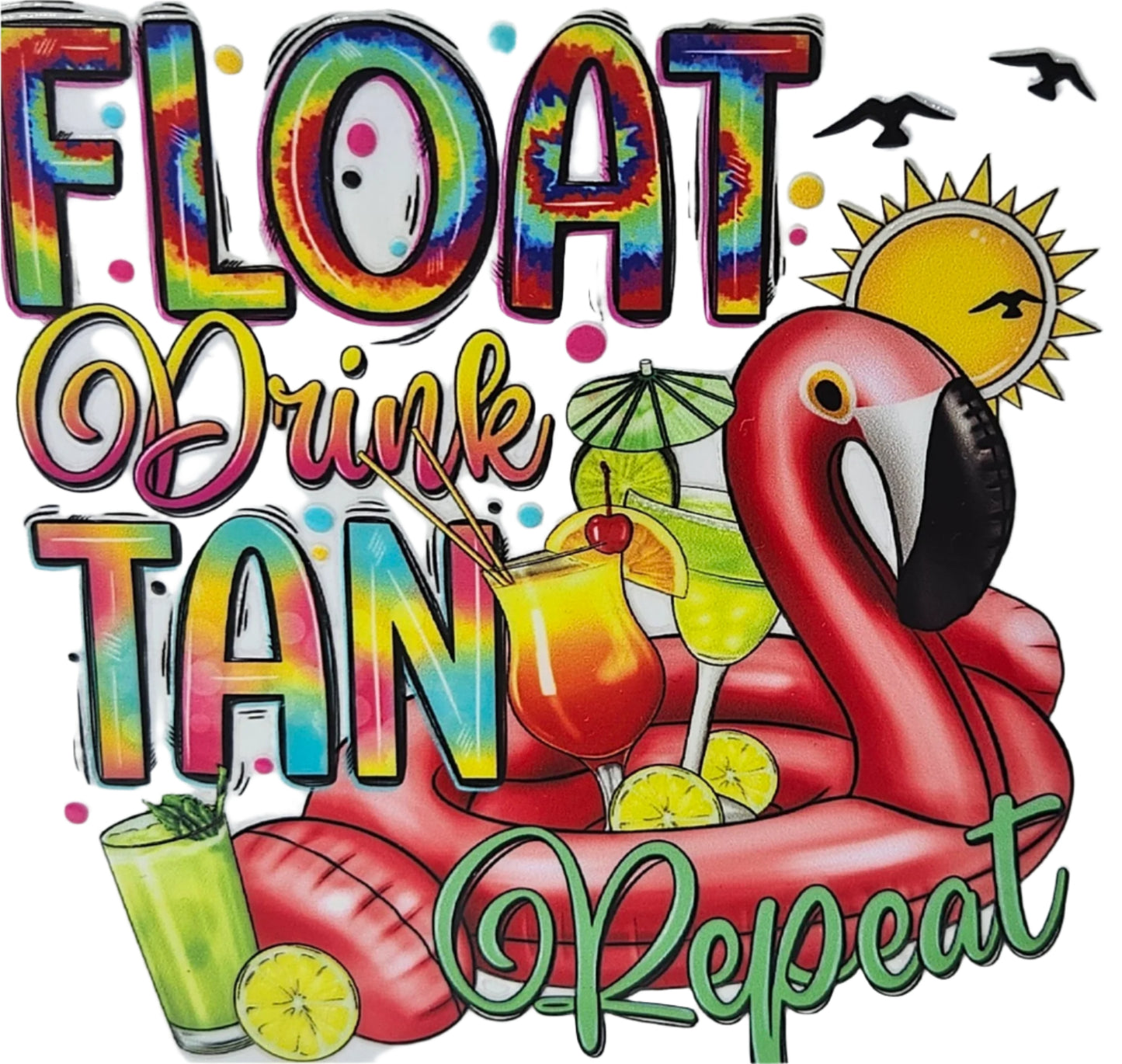 Float Drink Tan Repeat