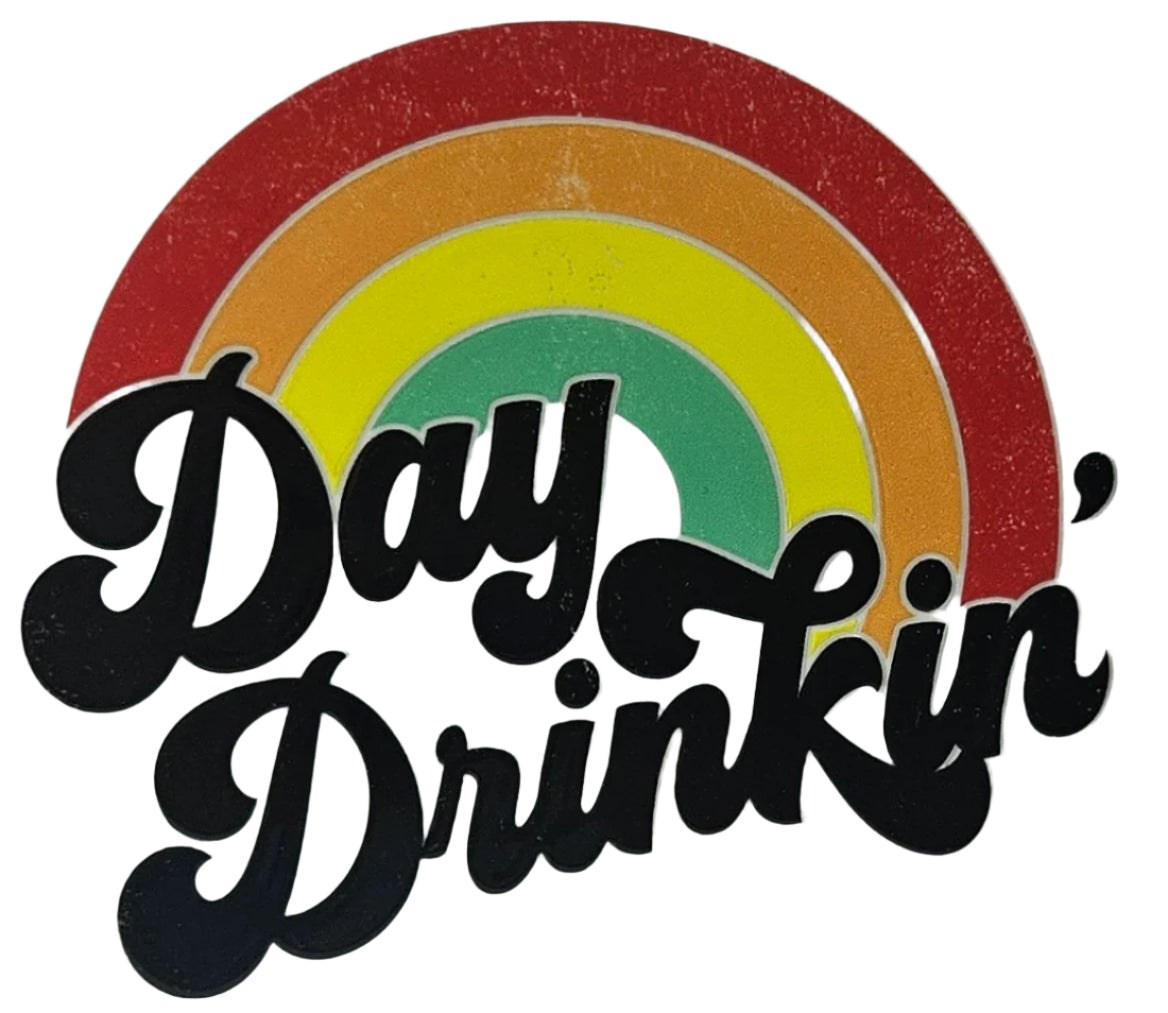 Day Drinkin'