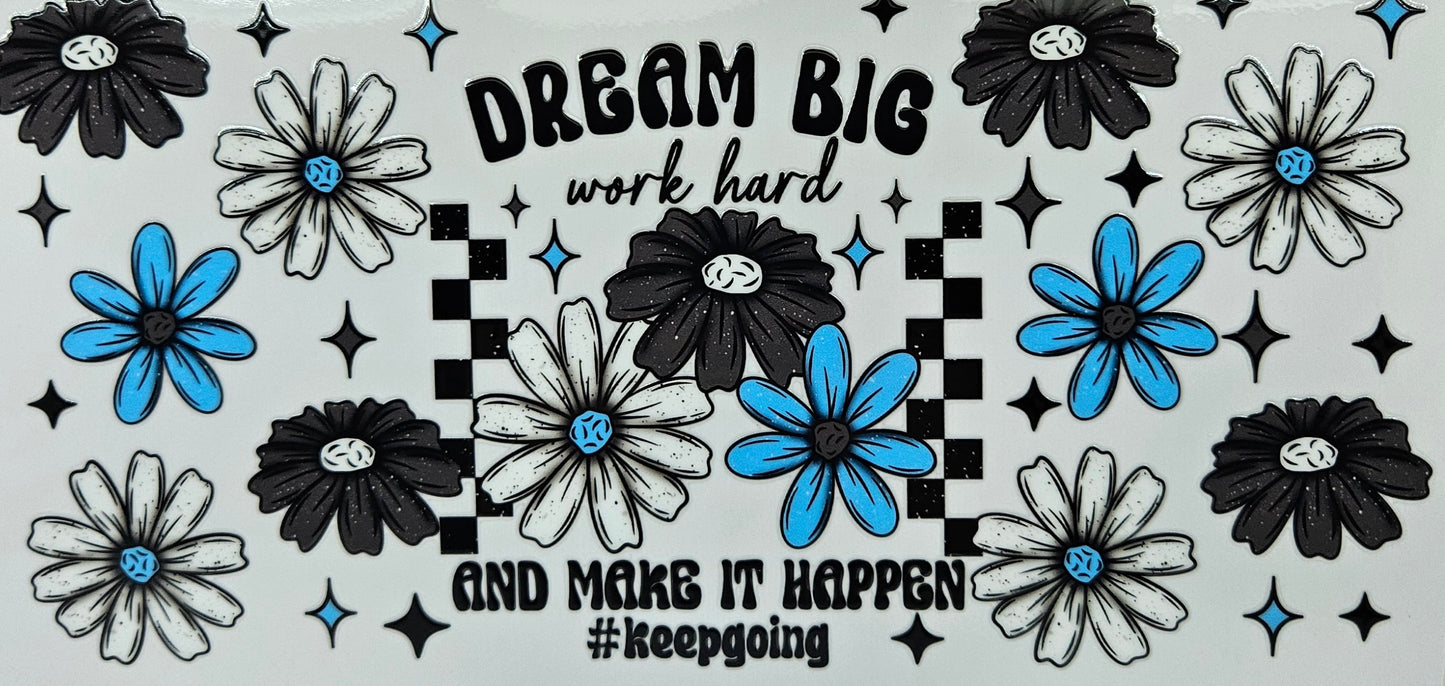 Dream Big