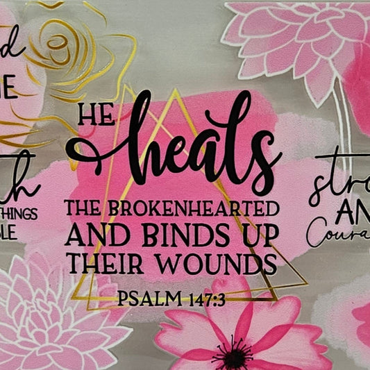 He Heals PSALM 147:3