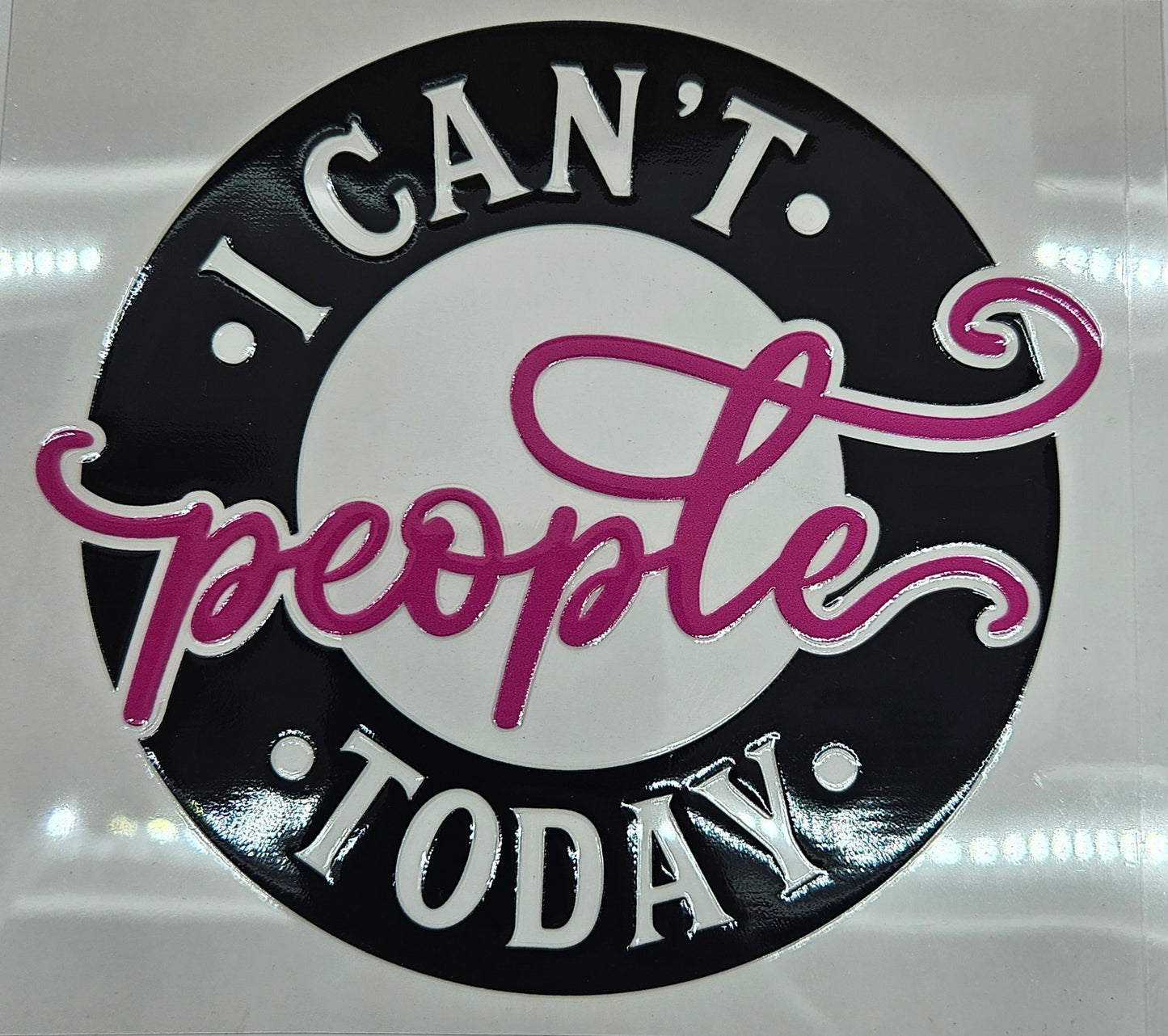 I Can't People Today