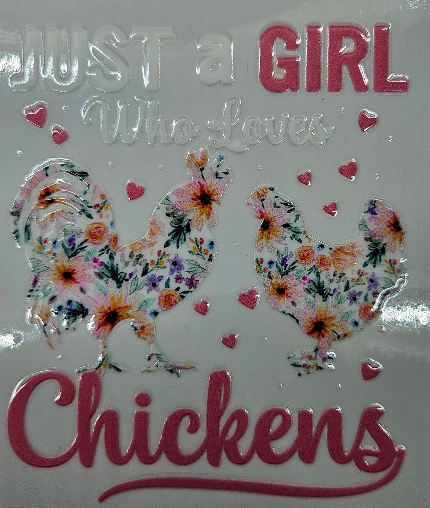 Just a Gril Who Loves Chickens