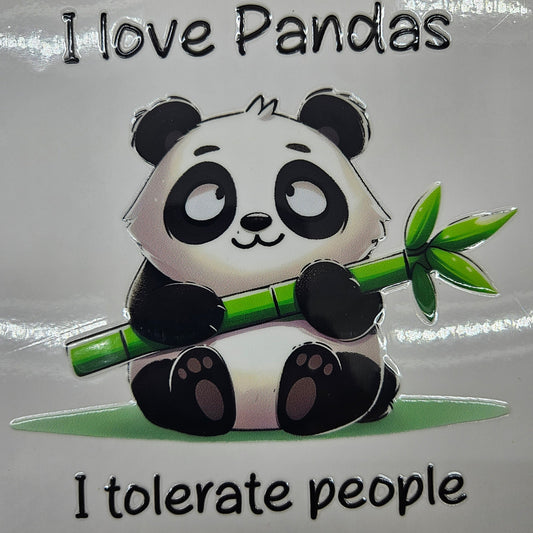 I Love Pandas I Tolerate People