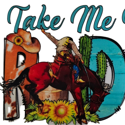 Take Me to the Rodeo