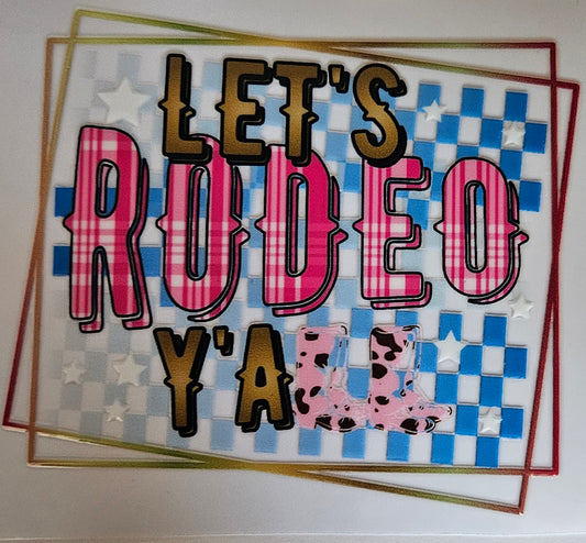 Let's Rodeo y'all