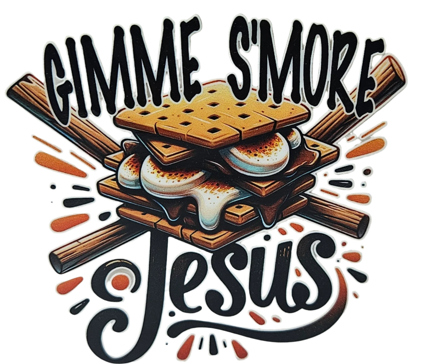 Gimme Smore Jesus