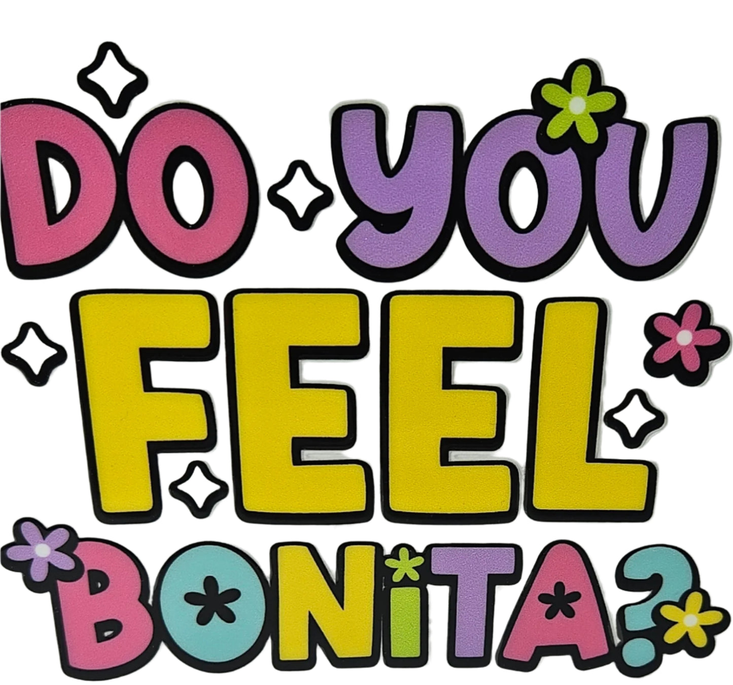 Do You Feel Bonita