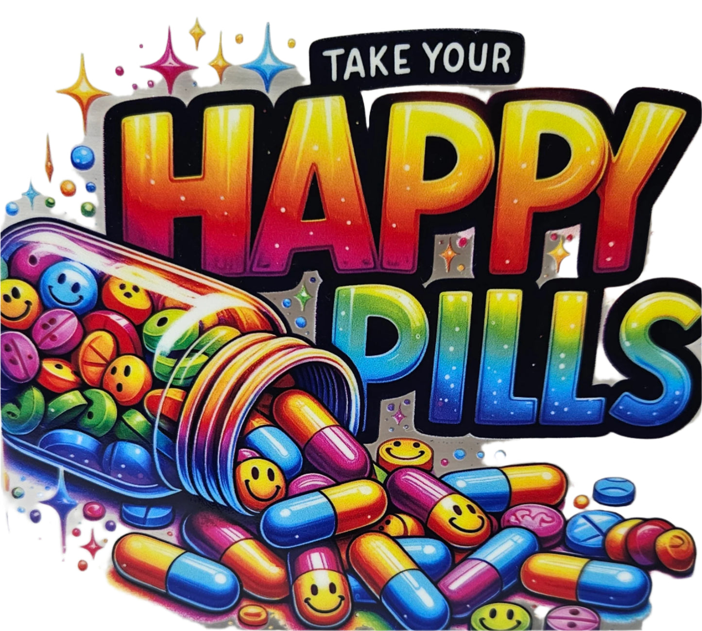 Take Your Happy Pills