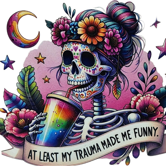 At Least My Trauma Made Me Funny