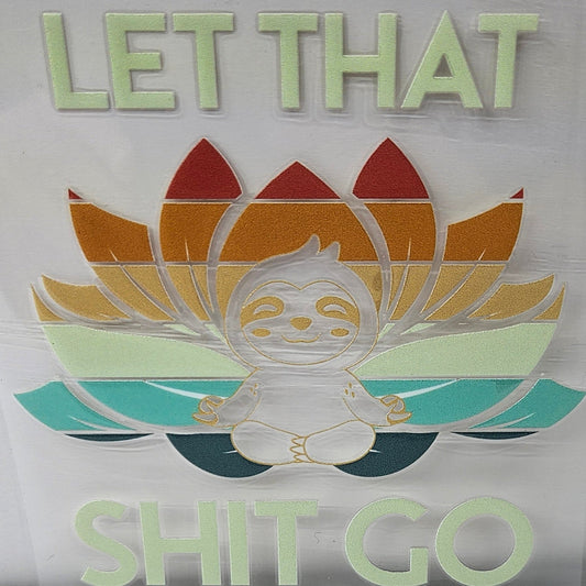 Let That Shit Go