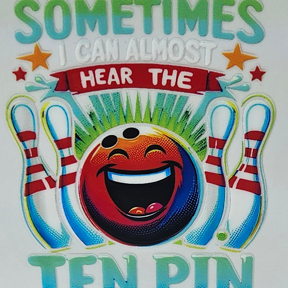 Sometimes I Can Almost Hear The Ten Pin Laughing