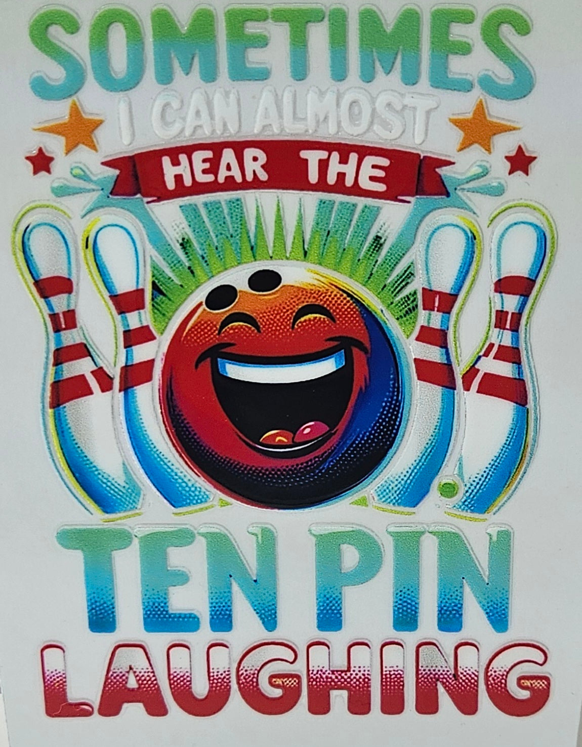 Sometimes I Can Almost Hear The Ten Pin Laughing