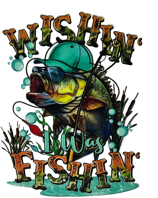 Wishin' I Was Fishin'
